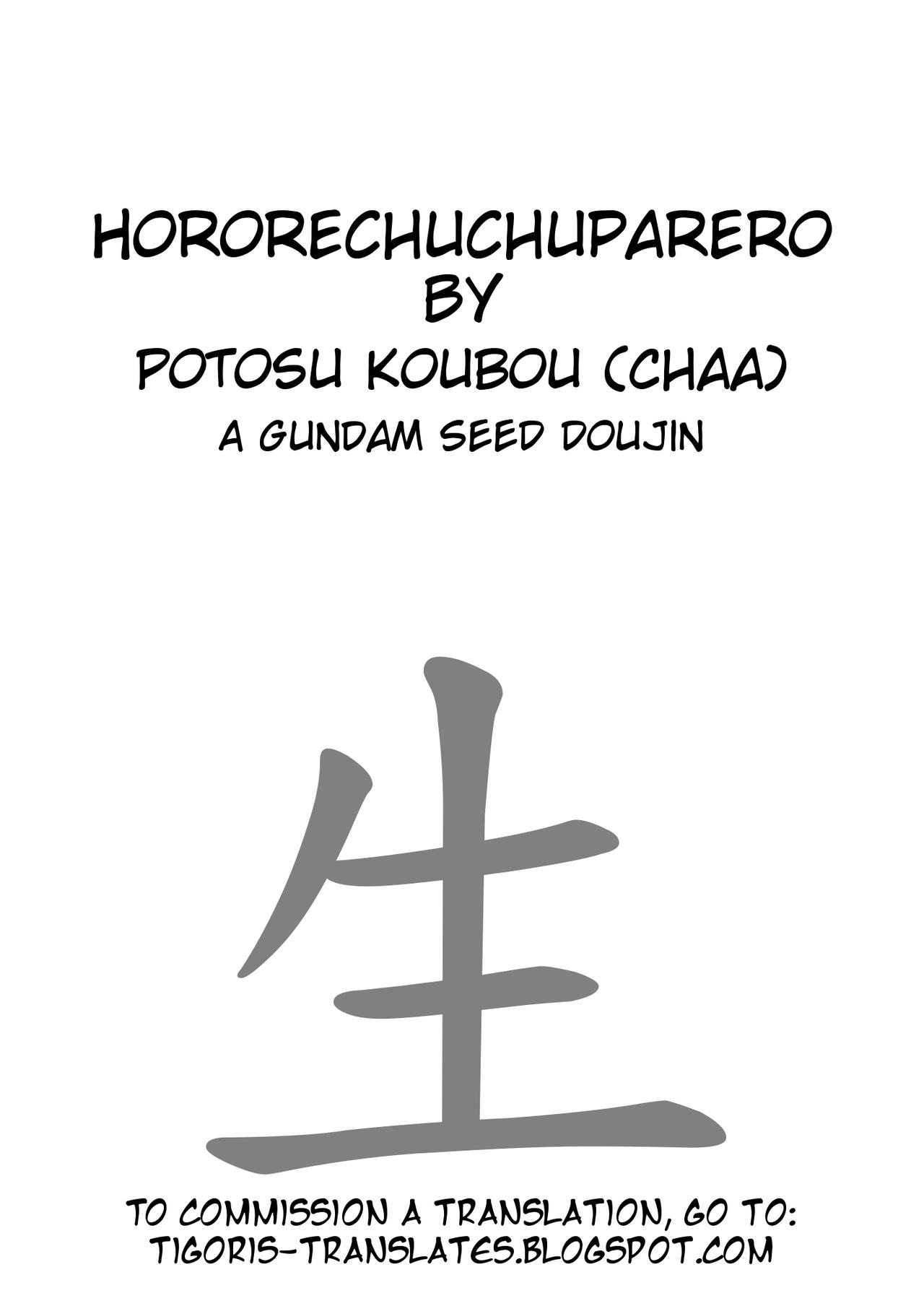 (C75) [Potosu Koubou (Chaa)] hororechuchuparero (Gundam SEED) [English] [Tigoris Translates] (C75) [ポトス工房 (ちゃあ)] ホロレチュチュパレロ (機動戦士ガンダムSEED) [英訳]