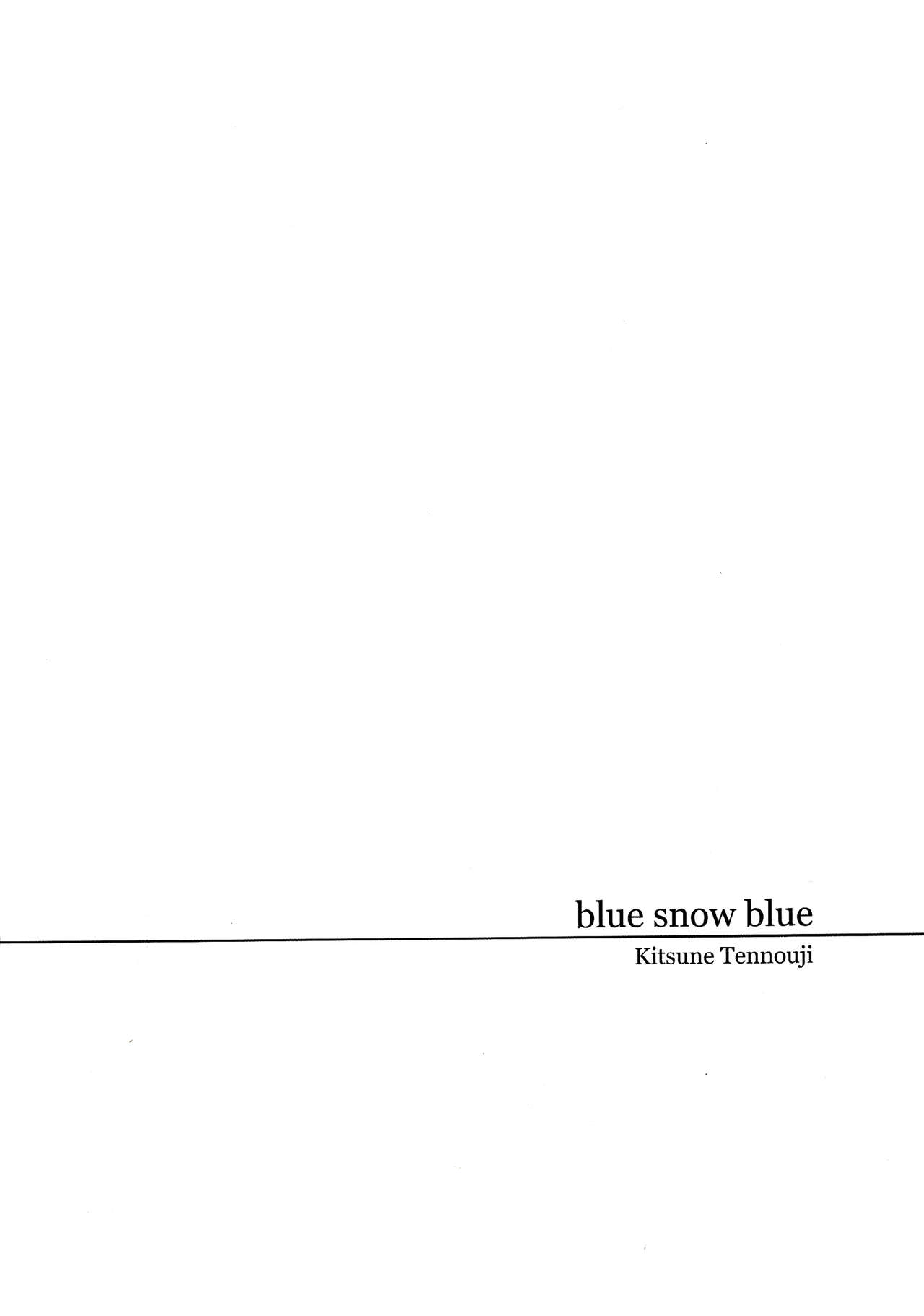 (C86) [Wakuwaku Doubutsuen (Tennouji Kitsune)] blue snow blue scene.16 [English] {Mant} (C86) [わくわく動物園 (天王寺きつね)] blue snow blue scene.16 [英訳]