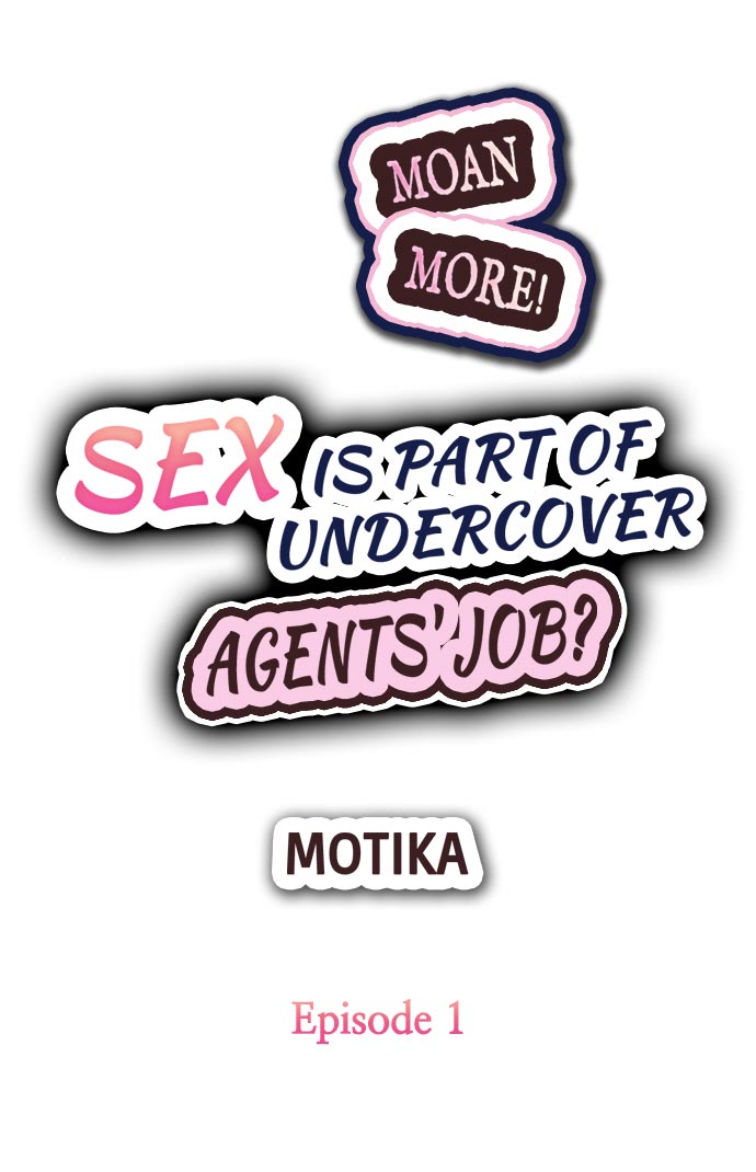 [Motika]  Motto Aeide! Sennyuu Sousakan wa Sex mo Oshigoto desu. | Sex is Part of Undercover Agent's Job? Ch. 1 - 30 [English] [Ongoing] [モティカ] もっと喘いで! 潜入捜査官はセックスもお仕事です。 第1-30話 [英訳] [進行中]