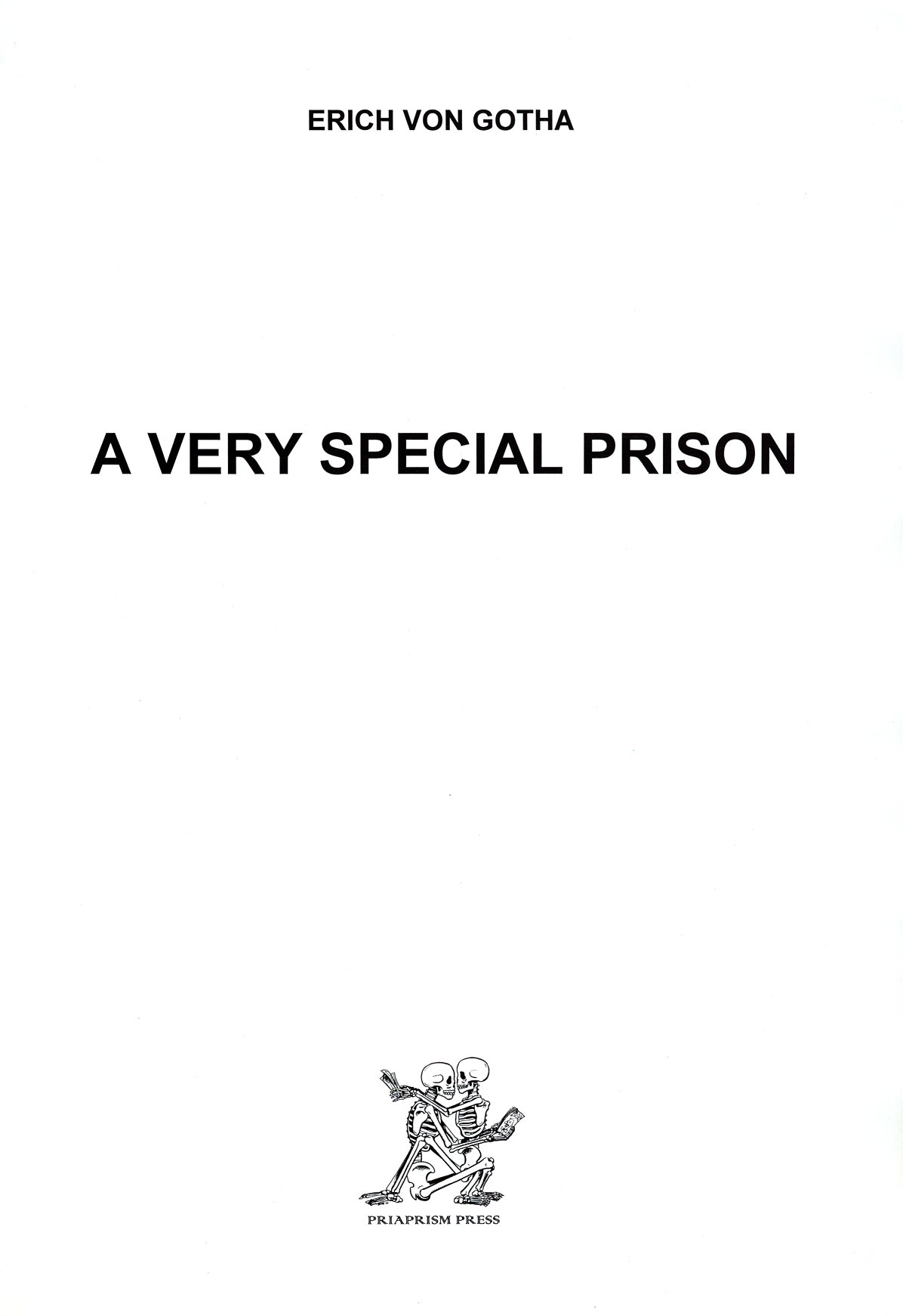 [Erich Von Gotha] A Very Special Prison [English] 