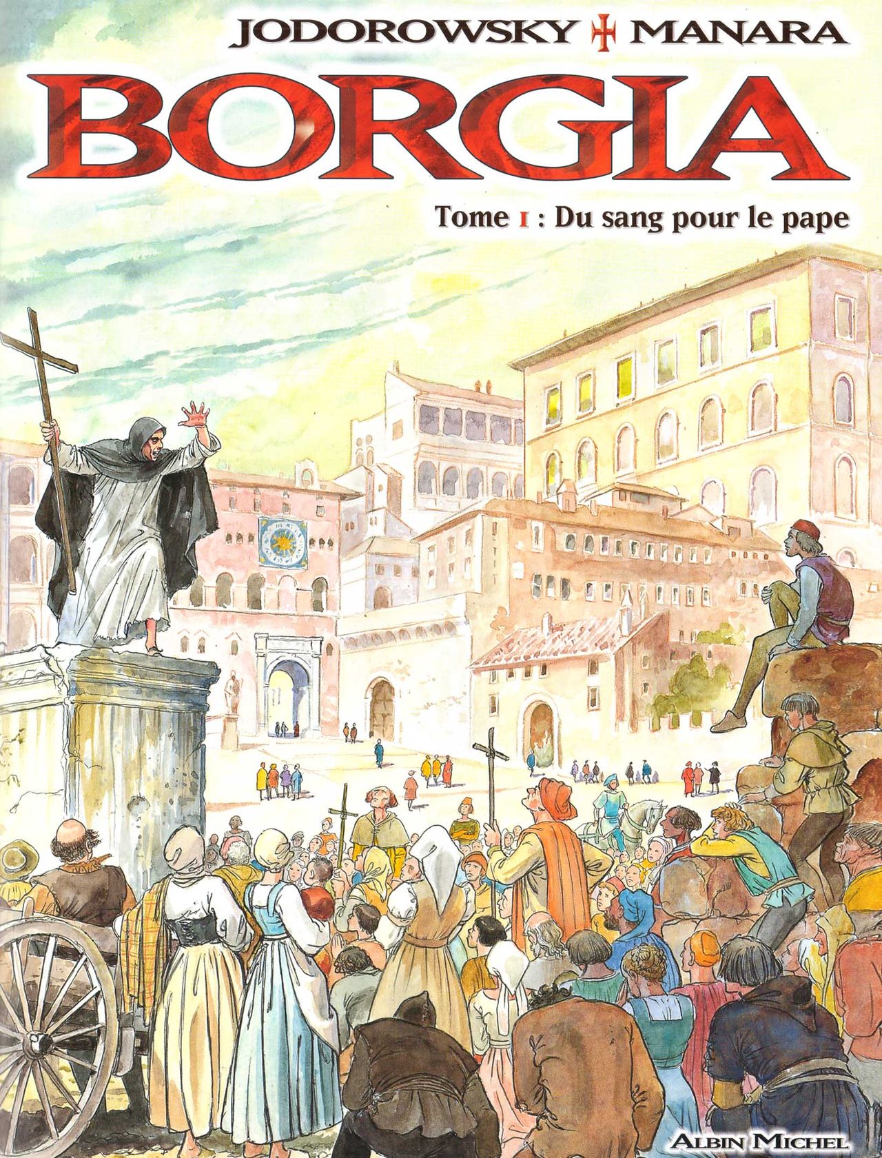 [Milo Manara] Borgia Vol.1 - Du sang pour le pape [French] 